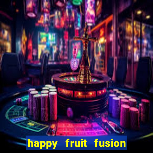 happy fruit fusion paga mesmo